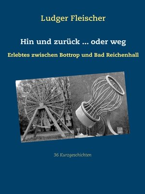 cover image of Hin und zurück ... oder weg